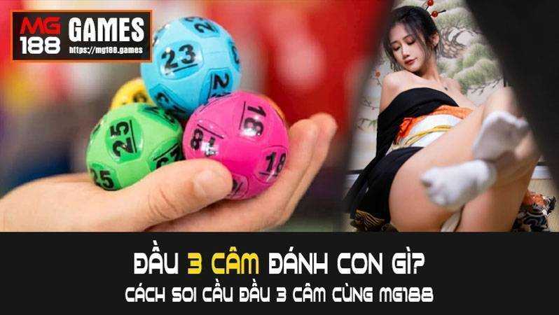 Giải đáp đầu 3 câm đánh con gì cùng Mg188