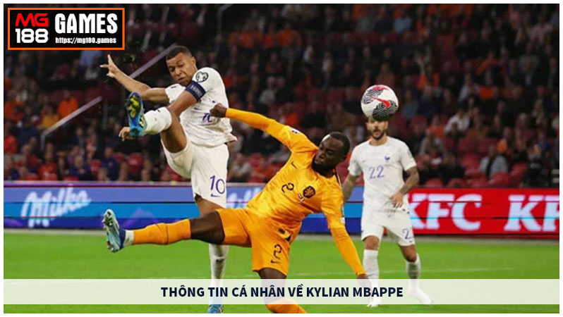 Thông tin cá nhân Kylian Mbappé