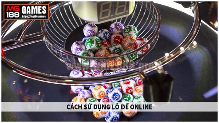 Cách sử dụng lodeonline