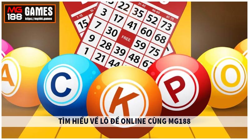 Tìm hiểu về lô đề online